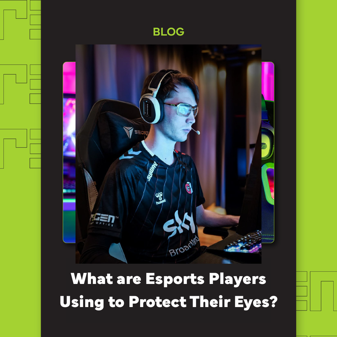 What are esports players using to protect their eyes?